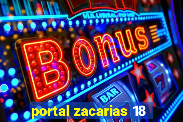 portal zacarias 18